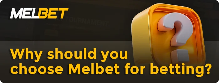 Why bet at MelBet bookmaker - reasons